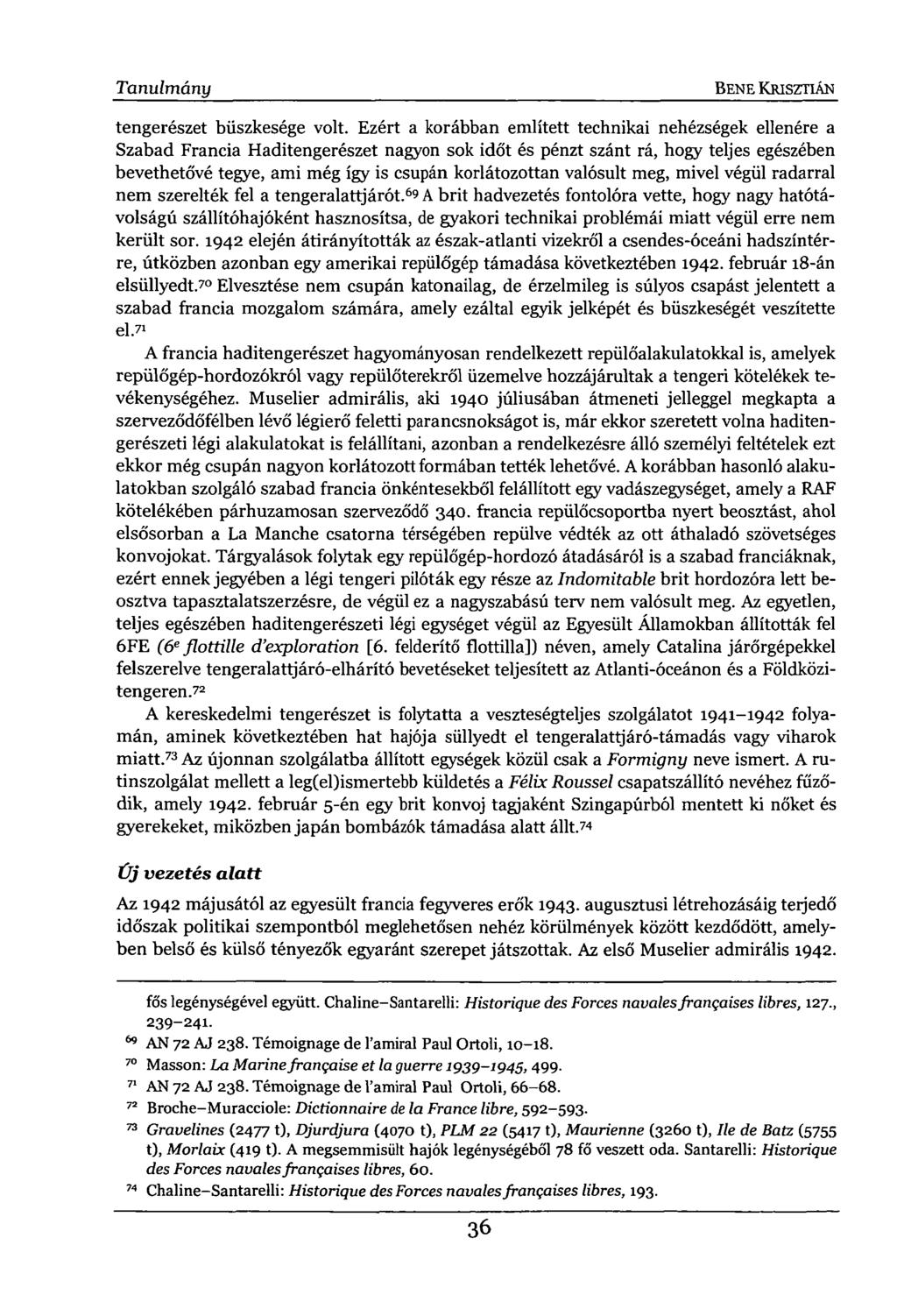 Tanulmány BENE KRISZTIÁN tengerészet büszkesége volt.