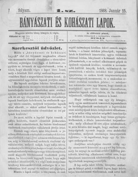 150-edik évfolyamába lépett a Bányászati és Kohászati Lapok A BKL megalapítása, céljai Mint lapjaink borítóján koszorúval kiemelten is hangsúlyozzuk, 2017-ben a Bányászati és Kohászati Lapoknak (BKL)