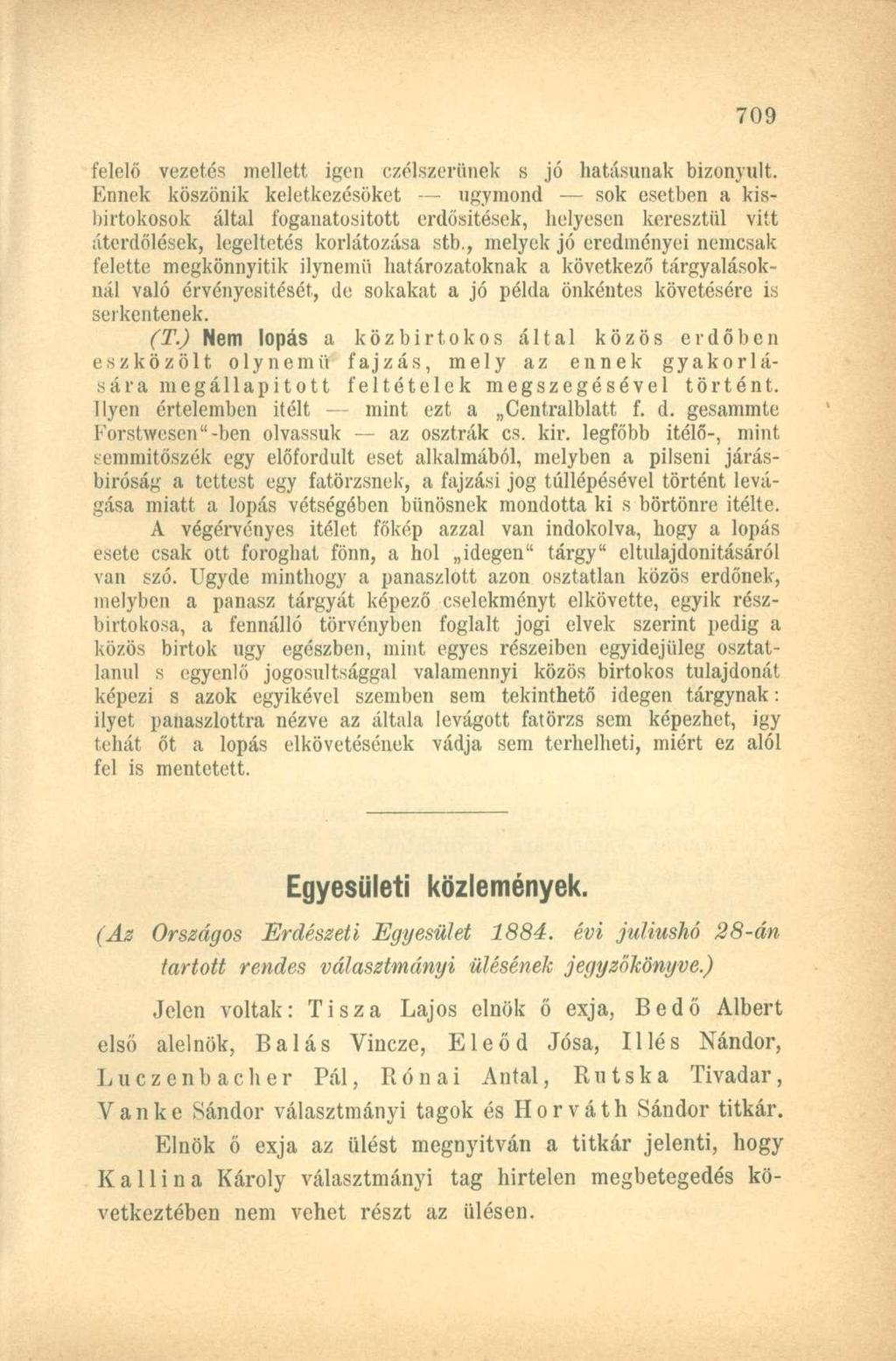 felelő vezetés mellett igen czélszerünek s jó hatásúnak bizonyult.