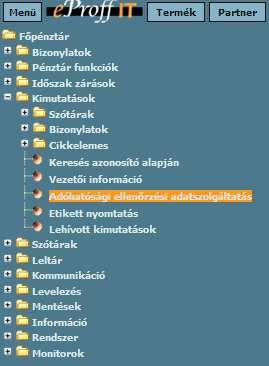 Adóhatósági ellenőrzési adatszolgáltatás Jogszabályi háttér: A számla és a nyugta adóigazgatási azonosításáról, valamint az elektronikus formában megőrzött számlák adóhatósági ellenőrzéséről szóló