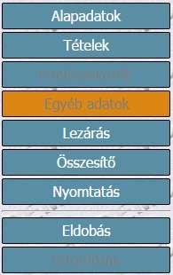 léphetünk vissza. (Pl. partner, teljesítés kelte, fizetési mód és forgalmi fej engedmény.
