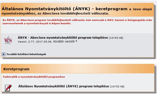 ÁNYK: Általános Nyomtatvány Kitöltő 16 Általános Nyomtatványkitöltő (ÁNYK): olyan program, amellyel az általános nyomtatványtervezővel tervezett elektronikus űrlap kitölthető és ellenőrizhető, a