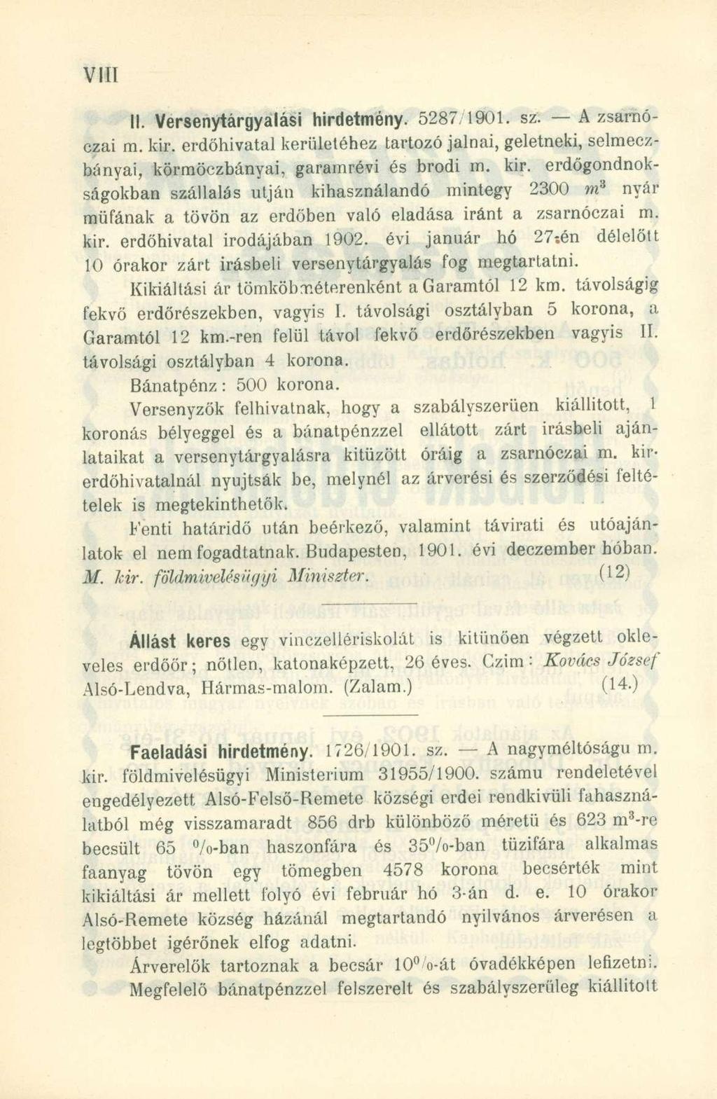 II. Versenytárgyalási hirdetmény. 5287 1901. sz. A zsarnóczai m. kir.