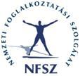 NEMZETI FOGLALKOZTATÁSI SZOLGÁLAT GAZDASÁG- ÉS VÁLLALKOZÁSKUTATÓ INTÉZET KÉRDŐÍV (9 FŐNÉL TÖBBET FOGLALKOZTATÓ VÁLLALKOZÁSOK RÉSZÉRE) Rövidtávú munkaerő-piaci előrejelzés és konjunktúrakutatás 2014.