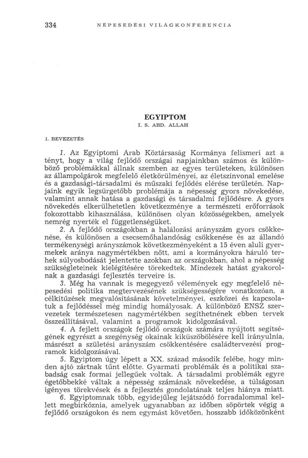 334 N ÉPESED ÉSI V ILÁ G K O N FEREN CIA EGYIPTOM I. S. A B D.A L L A H I. B E V E Z E T É S 1.
