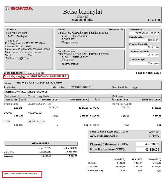 A fenti megjegyzés feltűntetéséhez a következő beállítás szükséges: Általános törzskarbantartók/riport