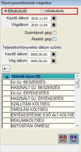 1.2. Utókalkuláció Költség/bevétel összesítő új gépjárművekre riport lehívható az Előkalkulációra Utókalkuláció modul Riportok/Típusonkénti össz./gj.