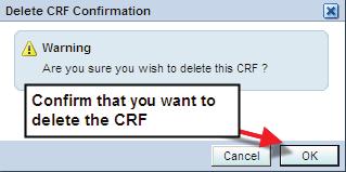 A CRF törlése Tipp: Bejelölheti az Emlékezzen a megjegyzésre a további CRF törlési műveletek esetén jelölőnégyzetet, ha ugyanazt a megjegyzést fel akarja használni az