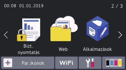 Az LCD érintőképernyő áttekintése Kapcsolódó modellek: DCP-L3550CDW/MFC-L3710CW/MFC-L3730CDN/ MFC-L3750CDW/MFC-L3770CDW A fő kezdőképernyőt kétféle képernyőre állíthatja be: a kezdőképernyőkre vagy a