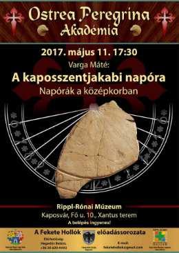 2017. május 11. 17:30 A Cselekvő Közösségek hete alkalmából Ostrea Peregrina A Kaposszentjakabi napóra. Napórák a középkorban A programon való részvétel ingyenes!