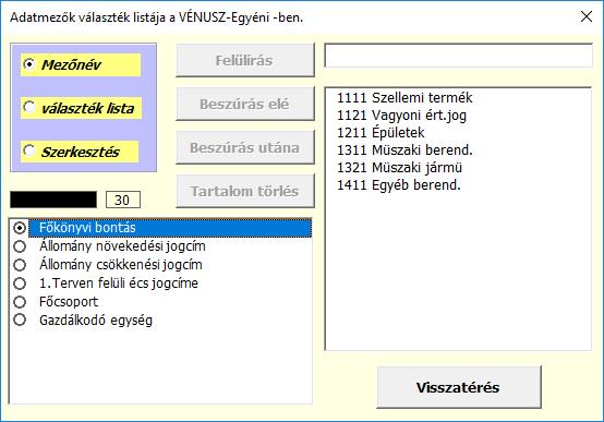 11 6.1. Választék listák (lehetséges tartalmak megadása) A beállítások közül talán ez a legfontosabb, leggyakrabban használt rész.