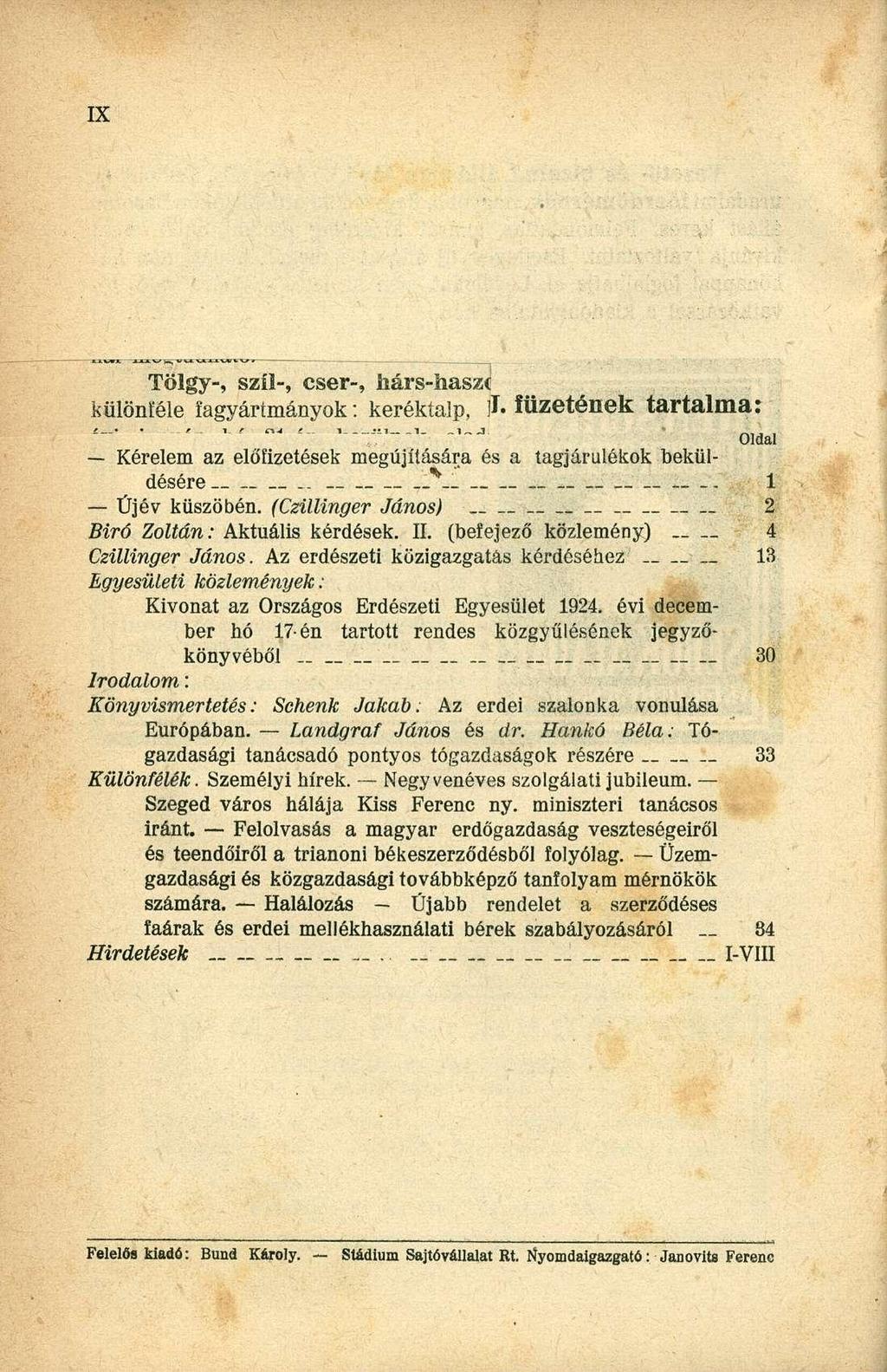 Tölgy-, szil-, cser-, hárs-haszc különféle íagyártmányok: keréktalp, ]I.