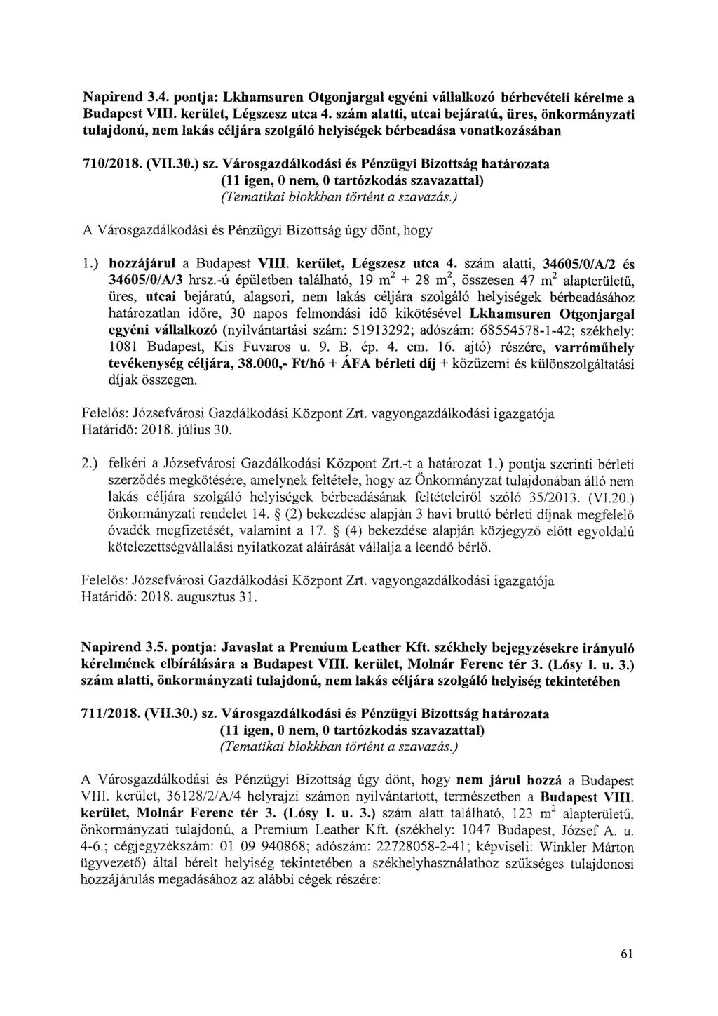Napirend 3.4. pontja: Lkhamsuren Otgonjargal egyéni vállalkozó bérbevételi kérelme a Budapest VIII. kerület, Légszesz utca 4.