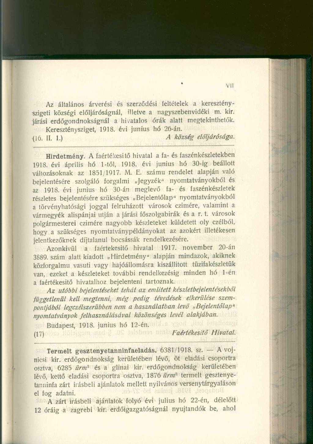 Az általáno s árverés i é s szerződés i feltétele k a keresztény - szigeti község i elöljáróságnál, illetv e a nagyszebenvidék i m. kir.