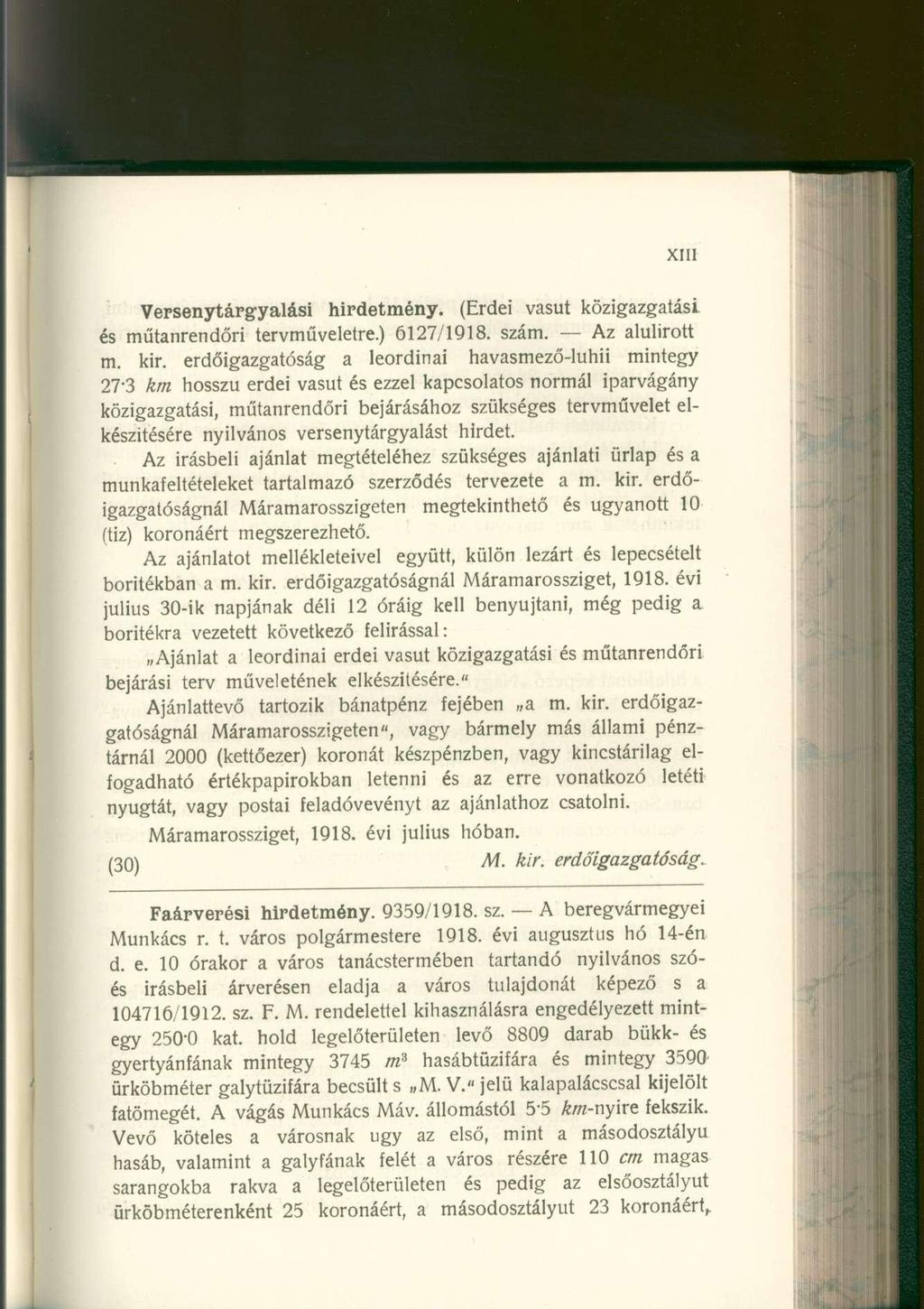 Versenytárgyalási hirdetmény. (Erde i vasú t közigazgatás i és műtanrendőr i tervműveletre. ) 6127/1918. szám. A z alulírot t m. kir.