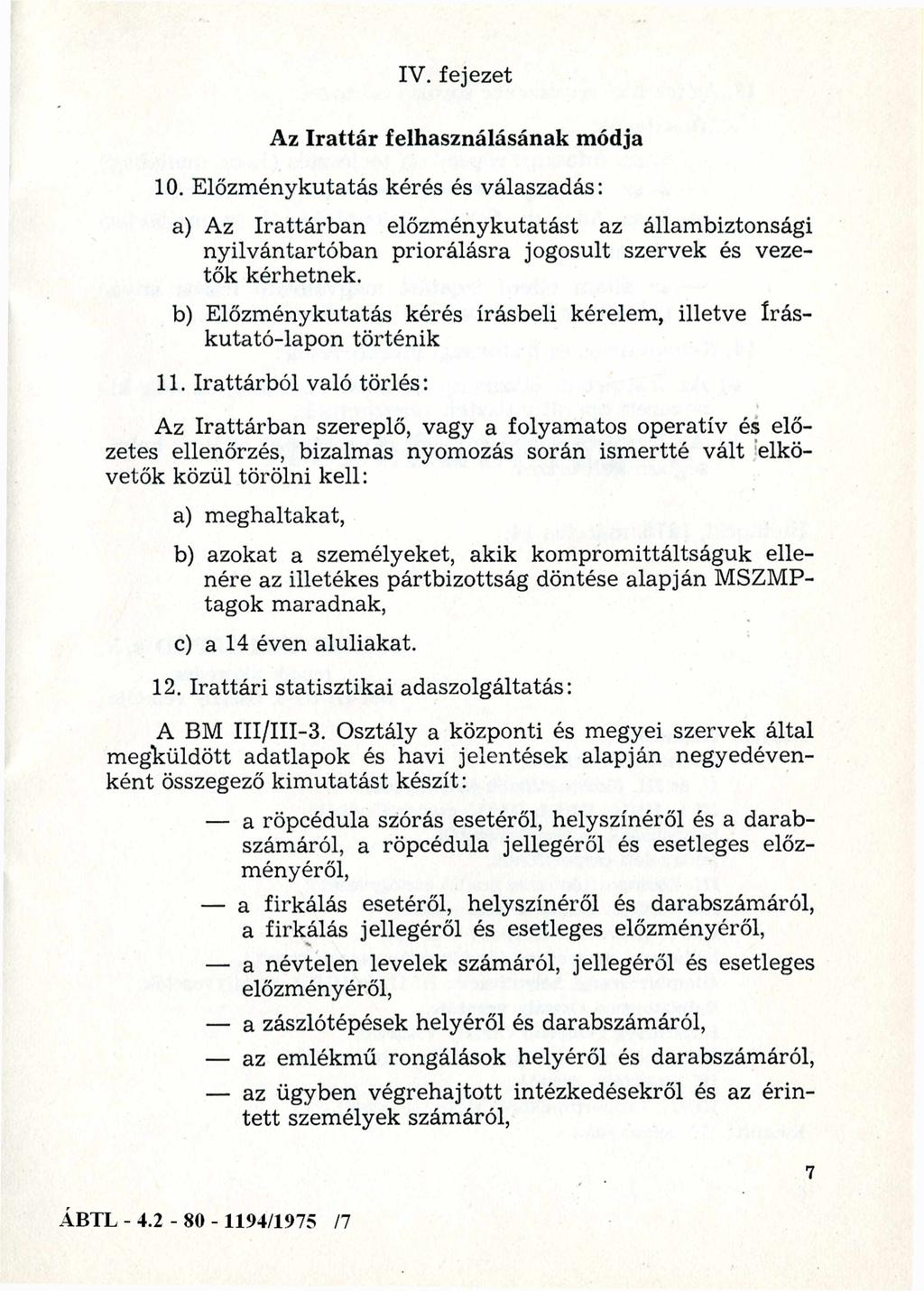 IV. fejezet Az Ira ttá r felhasználásának módja 10.