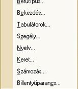 adja meg, kényelmes gépelés miatt megadható a következő bekezdés stílusa (pl.
