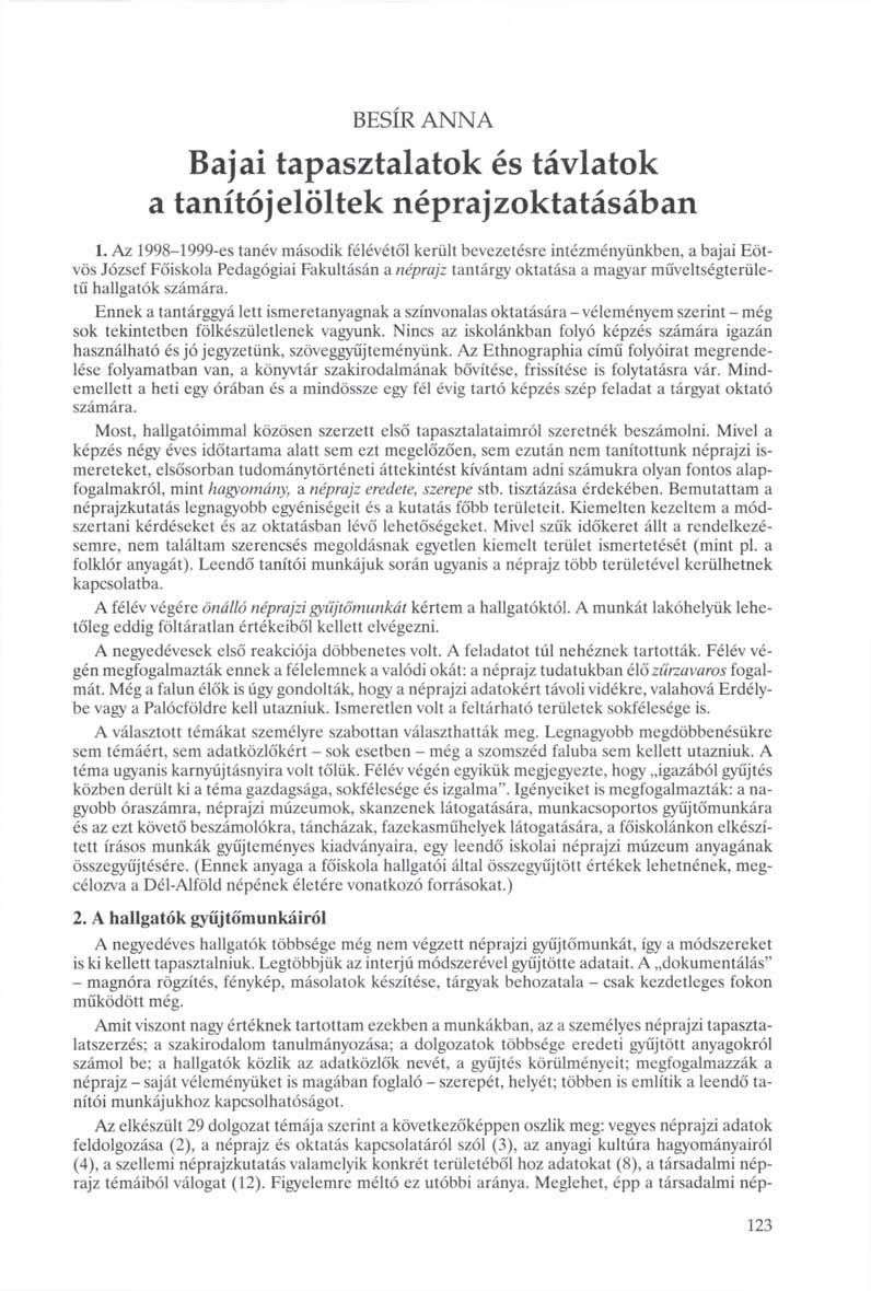 BESÍR ANNA Bajai tapasztalatok és távlatok a tanítójelöltek néprajzoktatásában 1.
