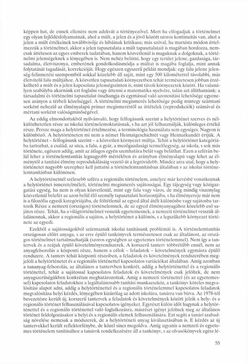képpen hat, de ennek ellenére nem adekvát a tértényezővel.