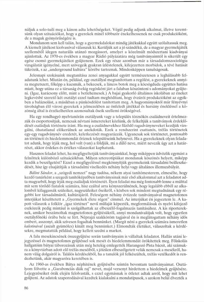 náljuk a solo-tuili meg a kánon adta lehetőségeket.