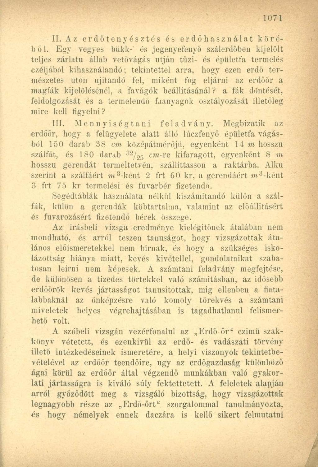 II. Az erdő tenyésztés és erdő használat köréből.