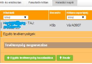 Az alsó narancssárga mezőre klikkelve indíthatjuk el az egyéb tevékenységek adminisztrációját, amely alapvetően, megegyezik a tanórák rögzítésének logikájával.