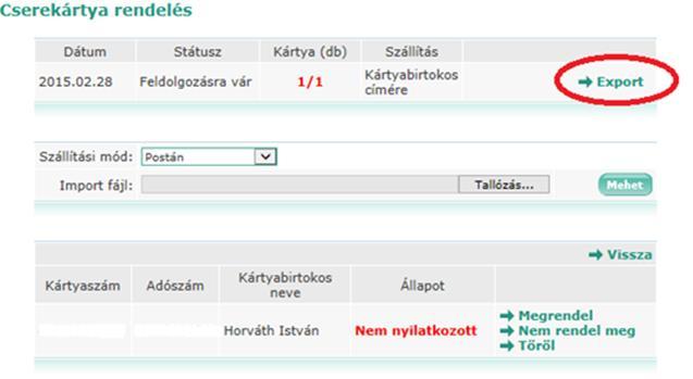 2. Ha a munkáltatónál nagyon sok kártya fog egyszerre lejárni, akkor lehetősége van arra, hogy exportálja a lejáró kártyák adatait egy excel fájlban és saját számítógépén esetlegesen jobban átlátja