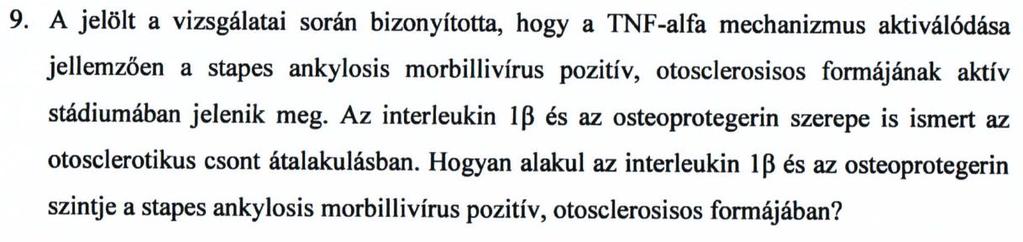 lézióval, ezért a fog implantációban ígéretes biomarker lehet retrográd infekciós periimplantitis kockázatának becslésére.