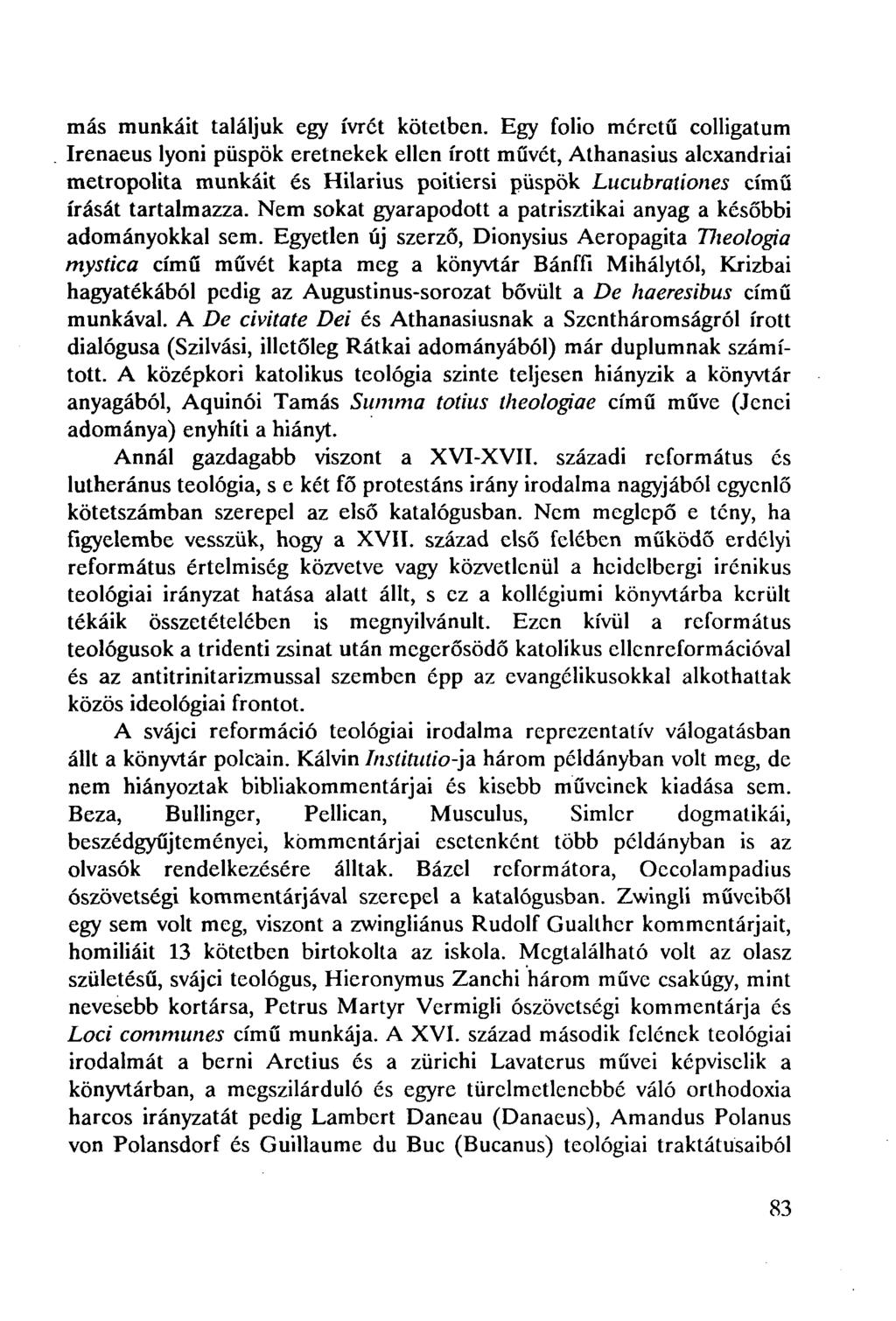 más munkáit találjuk egy ívrét kötetben.