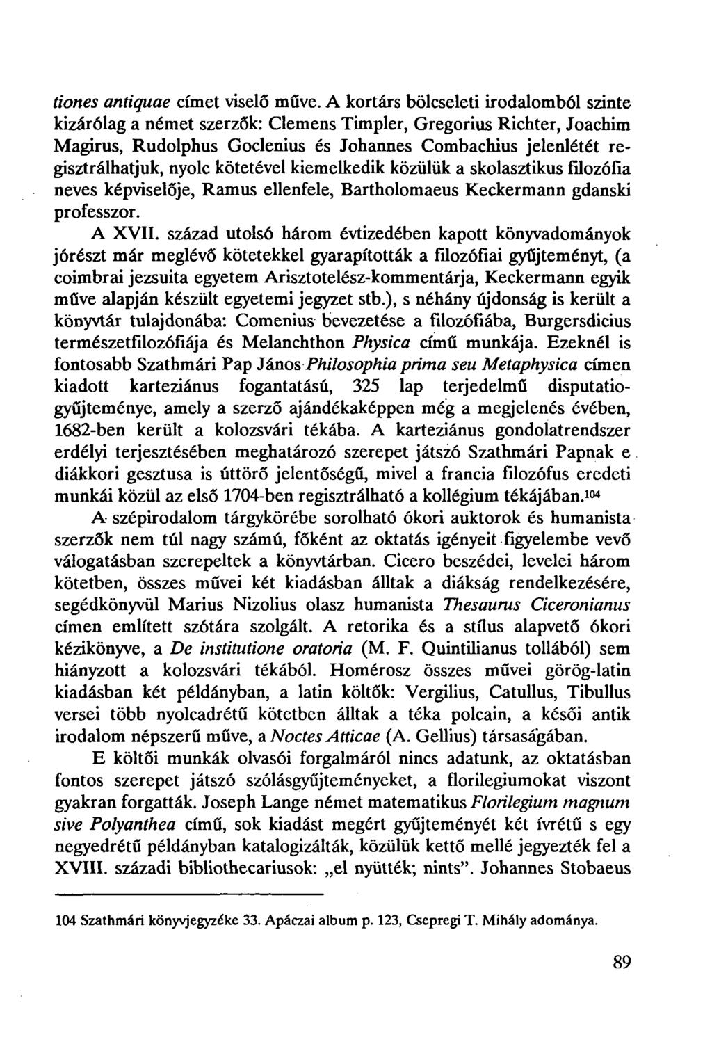 tiones antiquae címet viselő műve.