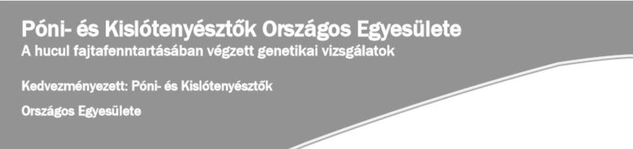 A második haplotípusba 11 mintából hét a 86Deremoxa kancacsaládba tartozott.