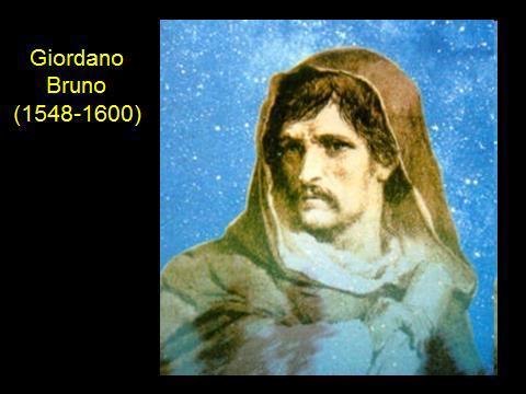 század technikája lehetővé tette, hogy idegen csillagok bolygóit is felkutassuk és ott is keressük az élet nyomait. 52 Giordano Bruno már a 16.