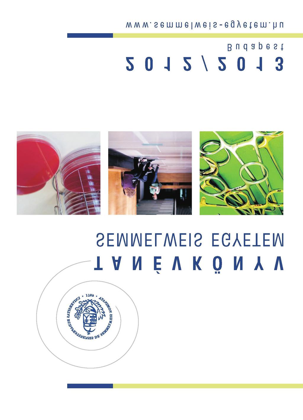 TANÉVKÖNYV SEMMELWEIS EGYETEM 2012/ PDF Free Download