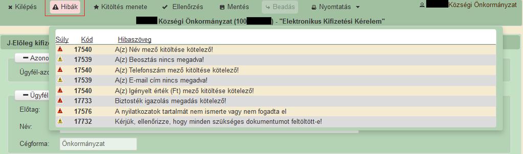 3.2.2.6 Nyomtatás Nyomtatás funkciógomb A kitöltés közben kinyomtathatja a kérelem aktuális állapotát.