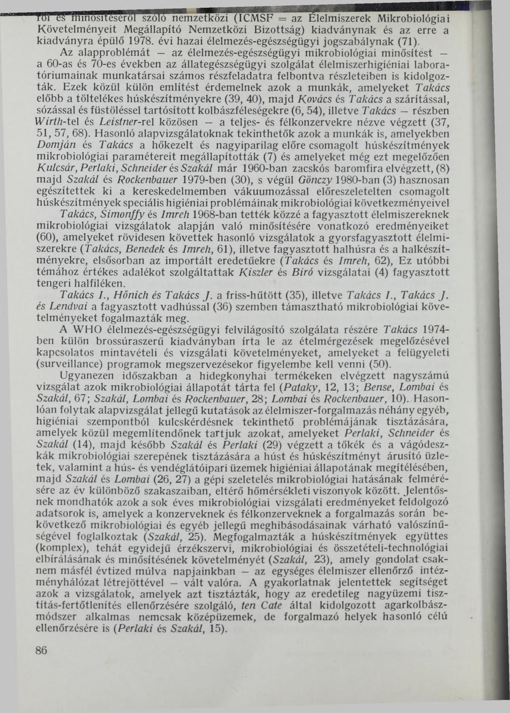^yn^nm őstteserorzöl^wizeíköz^^^m SF^^í^ETeím isze^i^likrobiológia i Követelményeit Megállapító Nemzetközi Bizottság) kiadványnak és az erre a kiadványra épülő 1978.