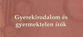 újholdasokat jelenti, vannak azonban olyan íróink, akik szintén gyermektelenek maradtak, de nem tartoztak az Újhold köréhez.