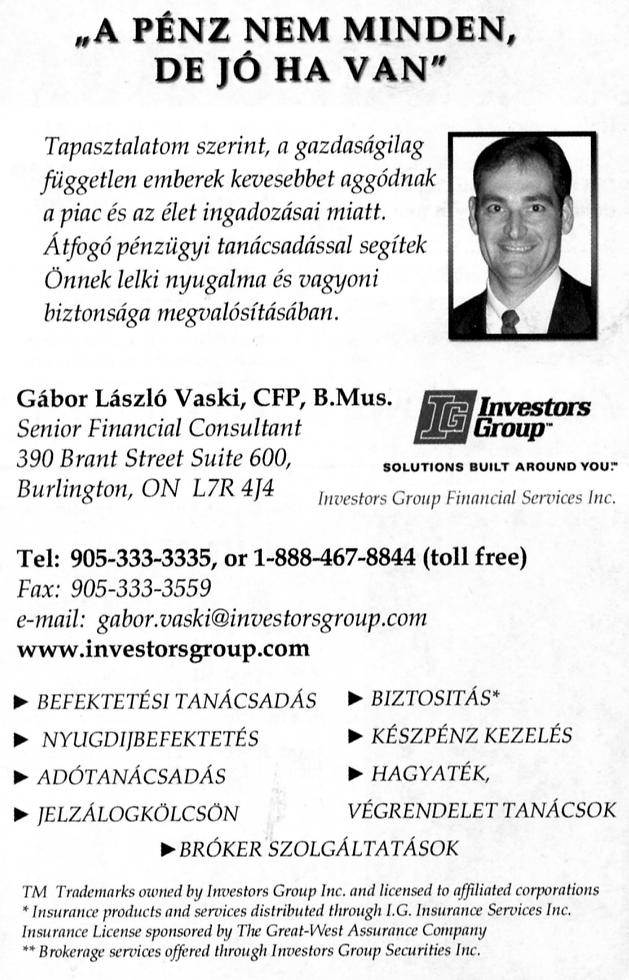 RENDELKEZÜNK 46. ÉVE ÁLLUNK VENDÉGEINK RENDELKEZÉSÉRE! MINDEN NAP NYITVA D. E.. 10-TÕL ESTE 11-IG PÉNTEKEN ÉS SZOMBATON ON ESTE 12-IG 99 YORKVILLE AVE VE.