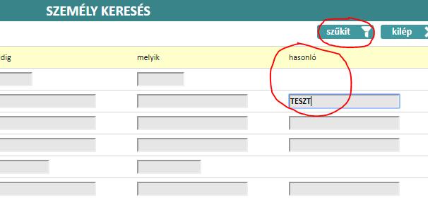 A ikonra kattintva megkeresheti adott személy kódját a rendszerben: A keresés eredményeként az alábbi lehetőségek