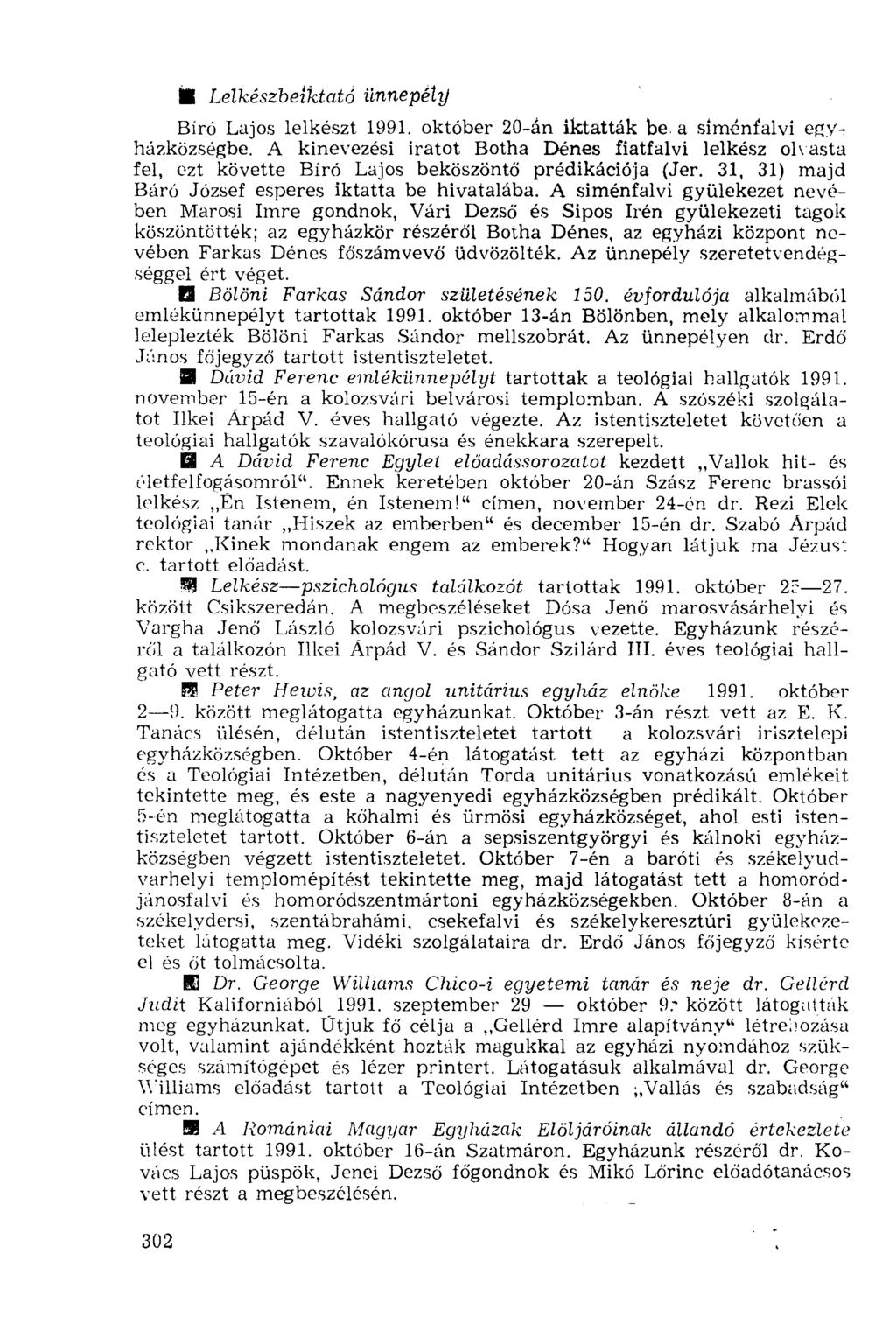 IB Leikészbeiktató ünnepély Bíró Lajos lelkészt 1991. október 20-án iktatták be. a síménfalví egyházközségbe.