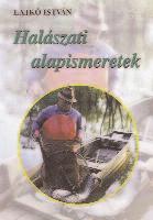 98 ol dal Ár: 1800 Ft PIN TÉR KÁ ROLY Hor gá sza ti alap is me re tek A hor gász vizs ga szak mai anya gát tar tal - maz za, mely nek is me re te min den hor - gász szá má ra nélkülözhetetlen.