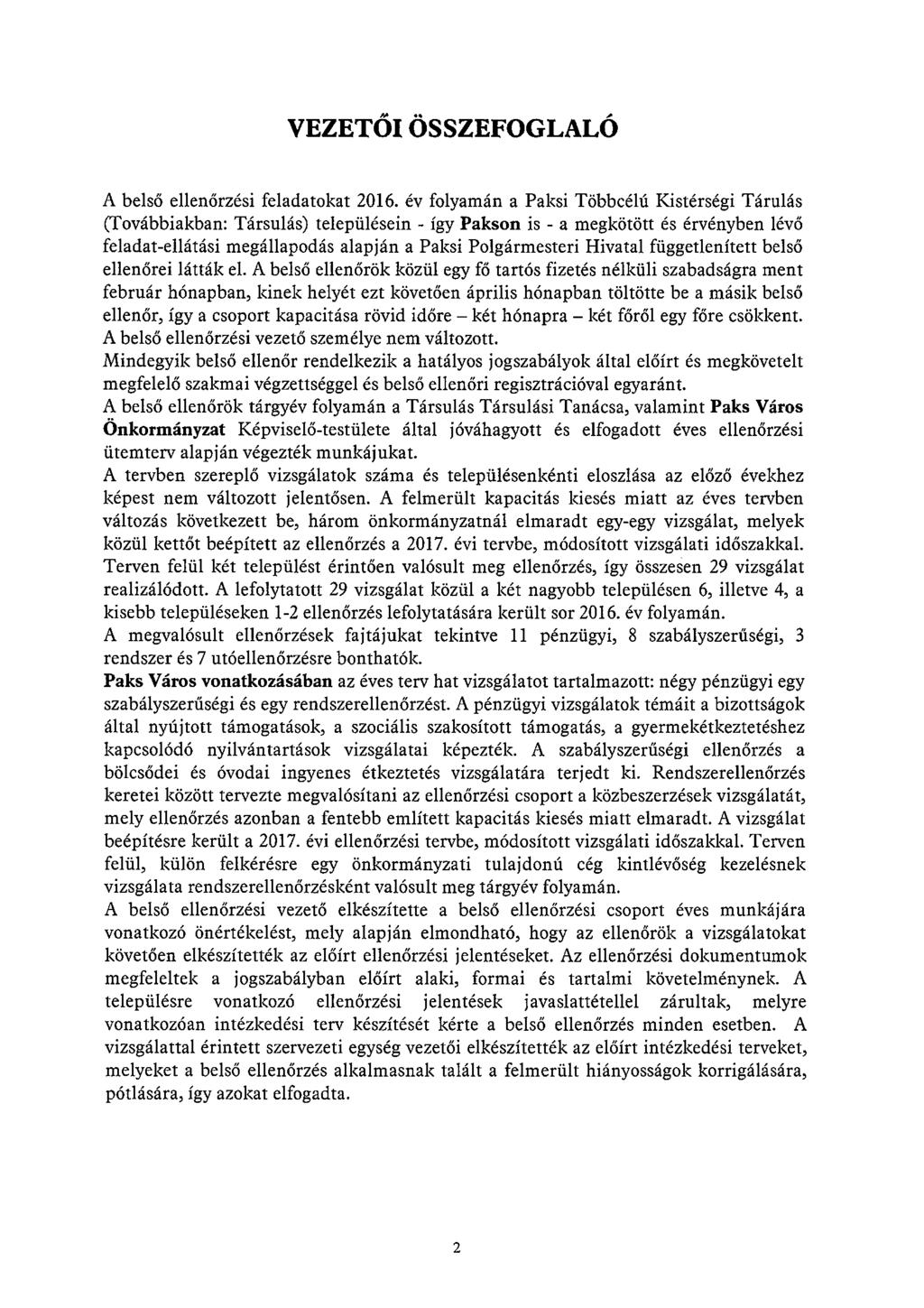 VEZETŐI ÖSSZEFOGLALÓ A belső ellenőrzési feladatokat 2016.