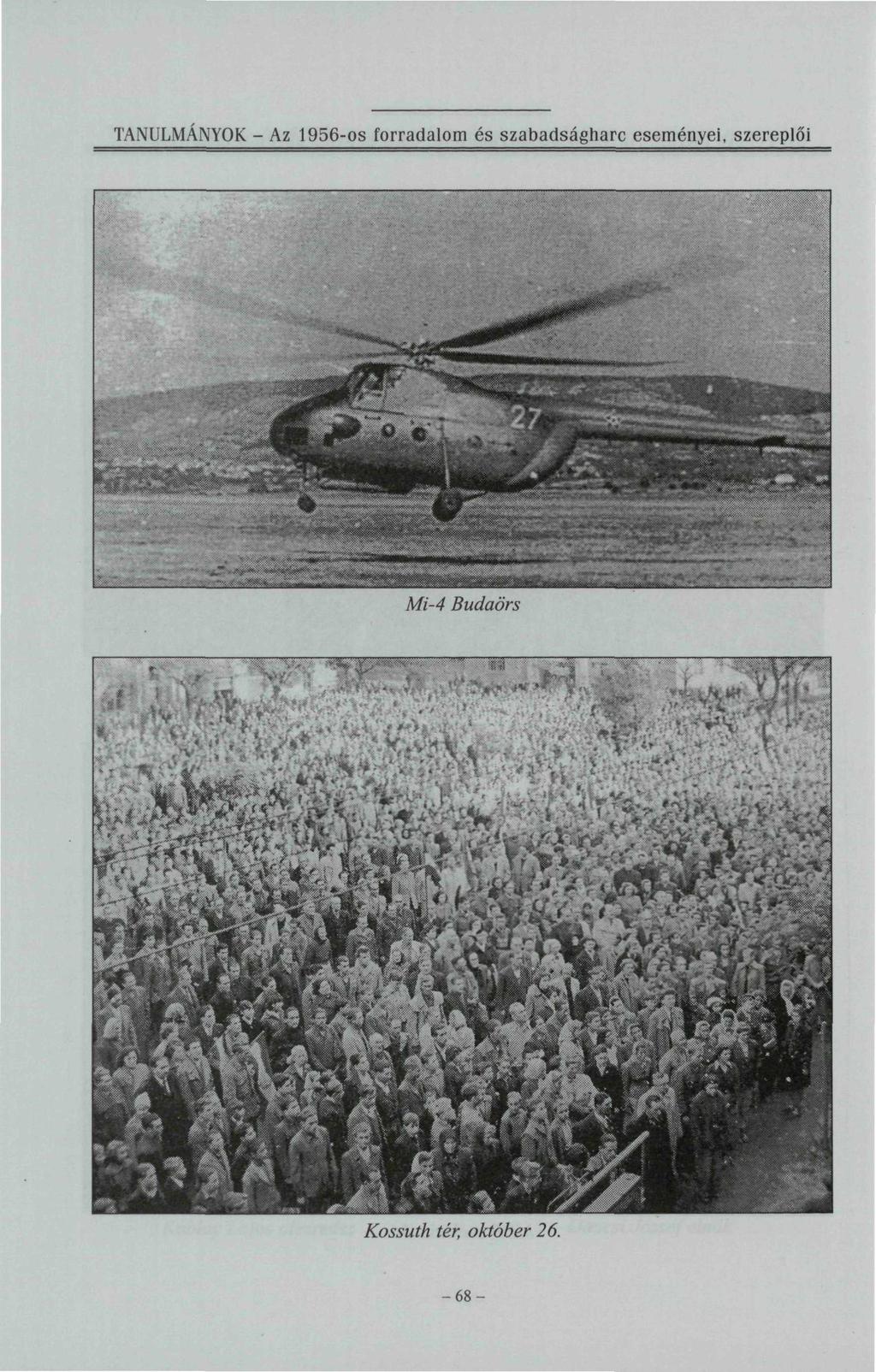 TANULMÁNYOK - Az 1956-os forradalom és szabadságharc