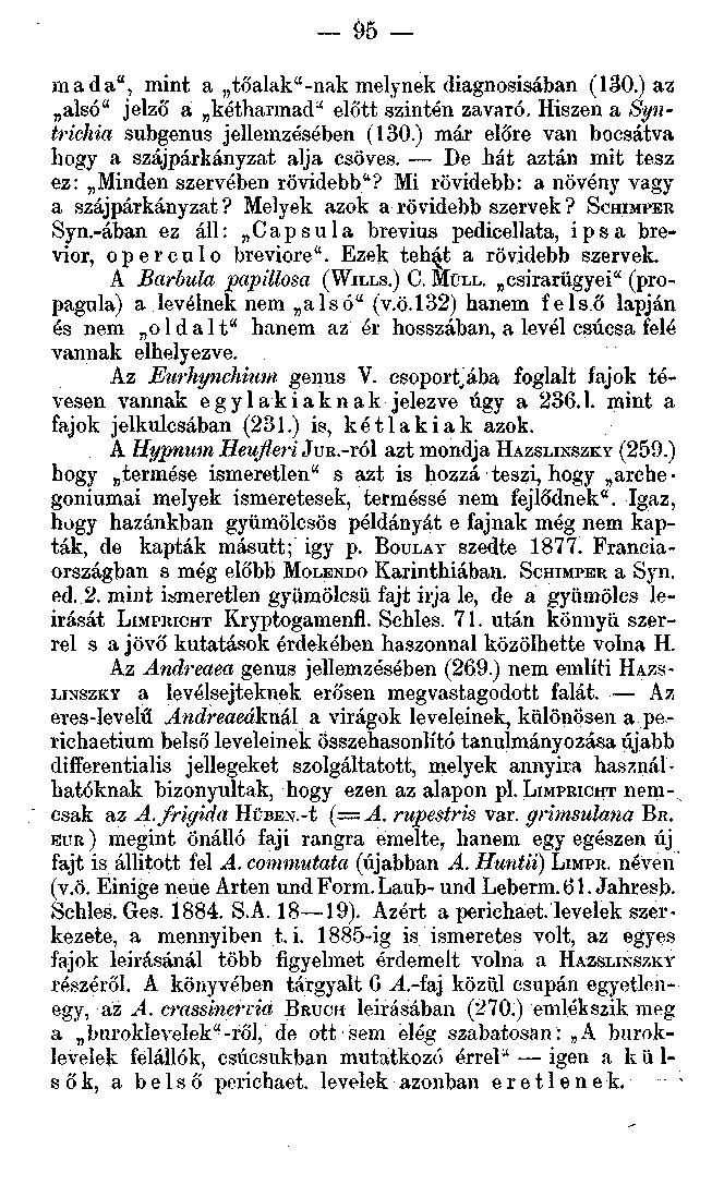 05 mada", mint a tőalak"-nak melynek diagnosisában (130.) az alsó" jelző a kétharmad" előtt szintén zavaró. Hiszen a Syntrichia subgenus jellemzésében (130.