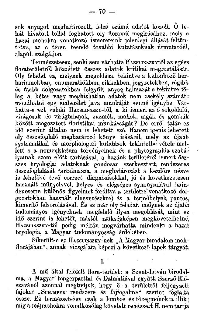 70 sok anyagot meghatározott, feles számú adatot közölt.