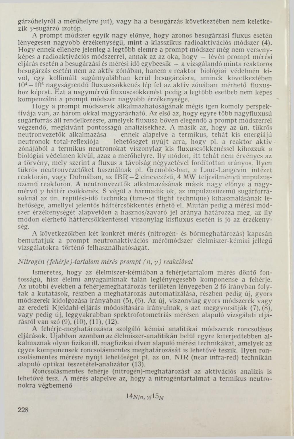 gárzóhelyről a mérőhelyre jut), vagy ha a besugárzás következtében nem keletkezik у-sugárzó izotóp.