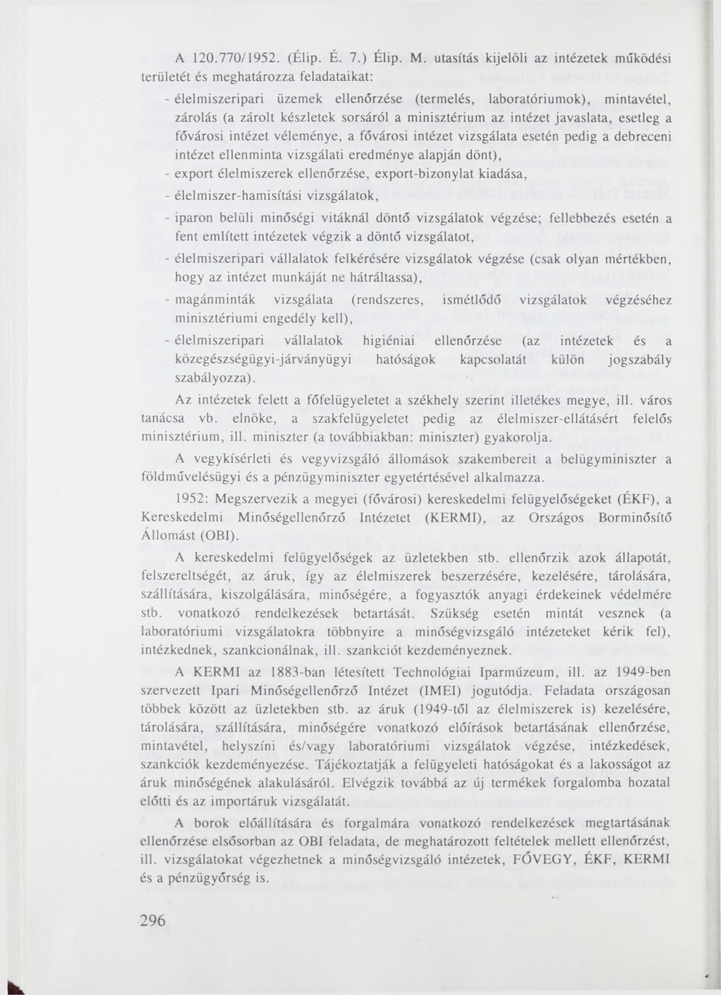 A 120.770/1952. (Élip. É. 7.) Élip. M.