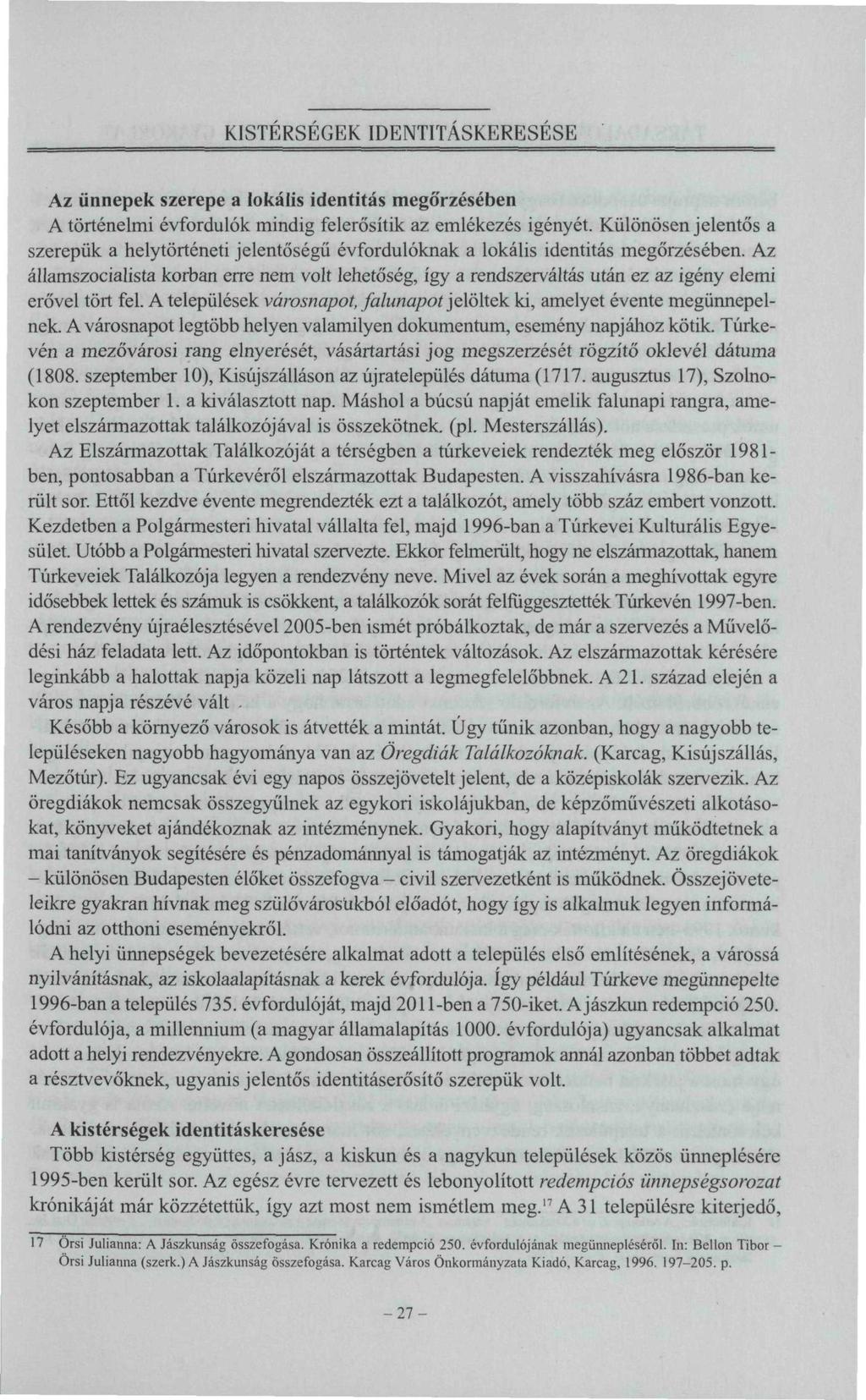 Az ünnepek szerepe a lokális identitás megőrzésében A történelmi évfordulók mindig felerősítik az emlékezés igényét.