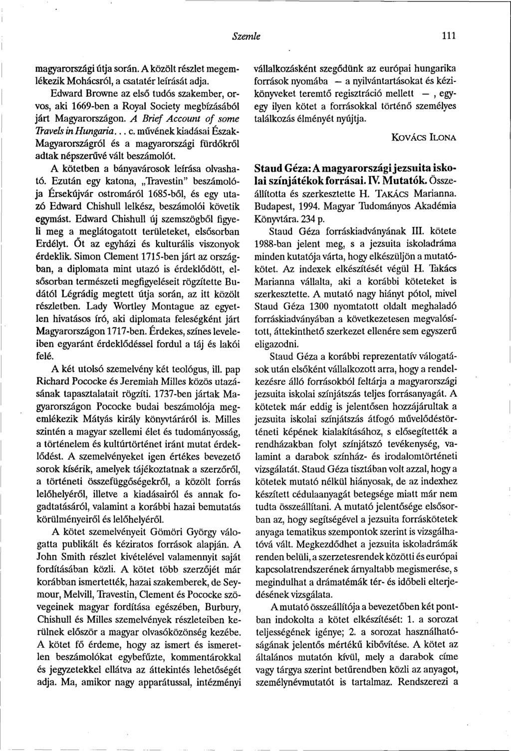 Szemle 111 magyarországi útja során. A közölt részlet megemlékezik Mohácsról, a csatatér leírását adja.