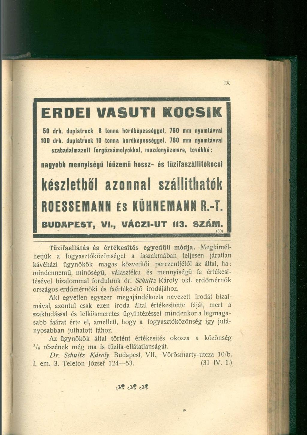 ERDEI V A S Ú T I KOCSIK 60 drb. duplatruck 8 tonna hordképességgel, 760 mm nyomtávval 100 drb.