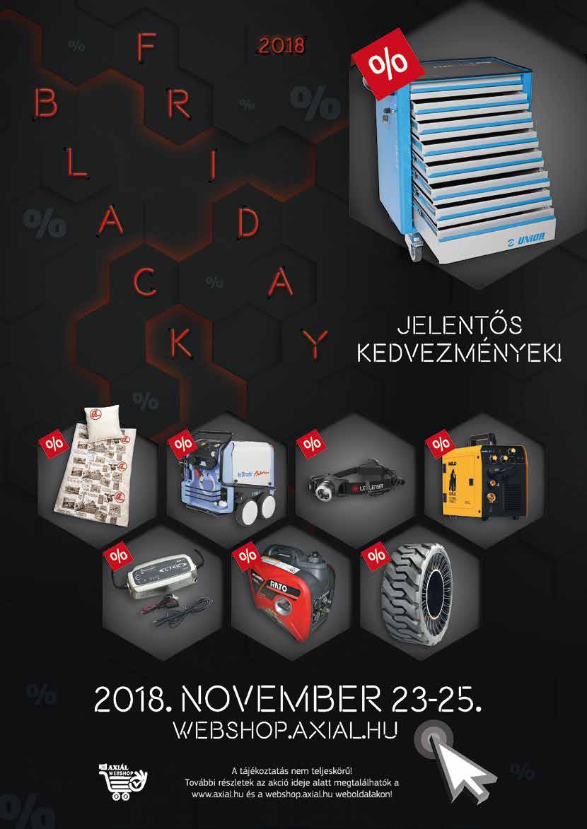 Érvényes: az akció ideje alatt (2018. november 30-ig) történő megrendelésekre, és ezen akciós időtartam alatt a készlet erejéig.